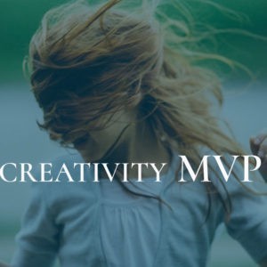 Creativity MVP