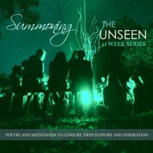 Summoning the Unseen - 12 Week
