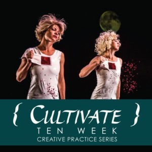 Cultivate ~ 10 Week Program 2021